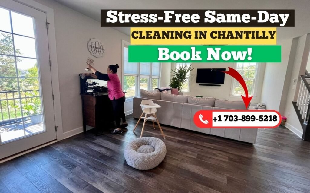 Same Day Cleaning Chantilly VA