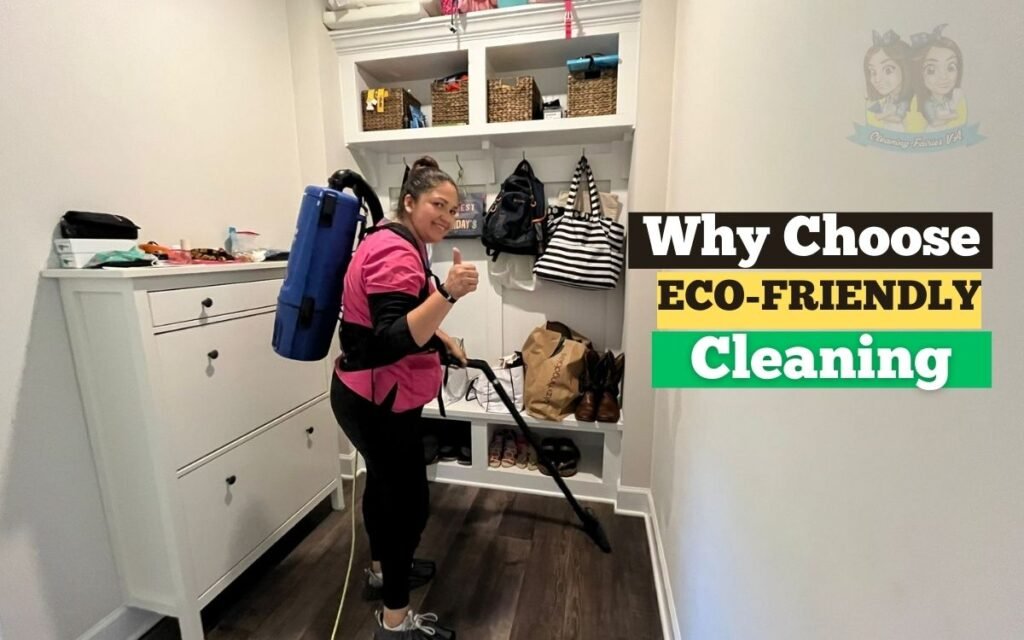 Eco-friendly cleaning Chantilly VA