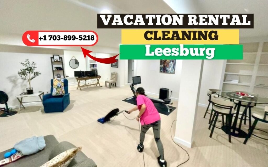 vacation rental cleaning Leesburg