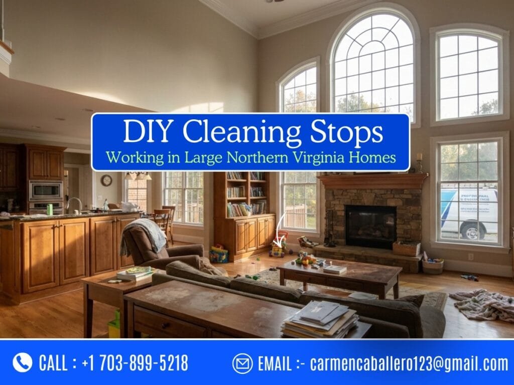 Large Northern Virginia home where DIY cleaning is no longer effective